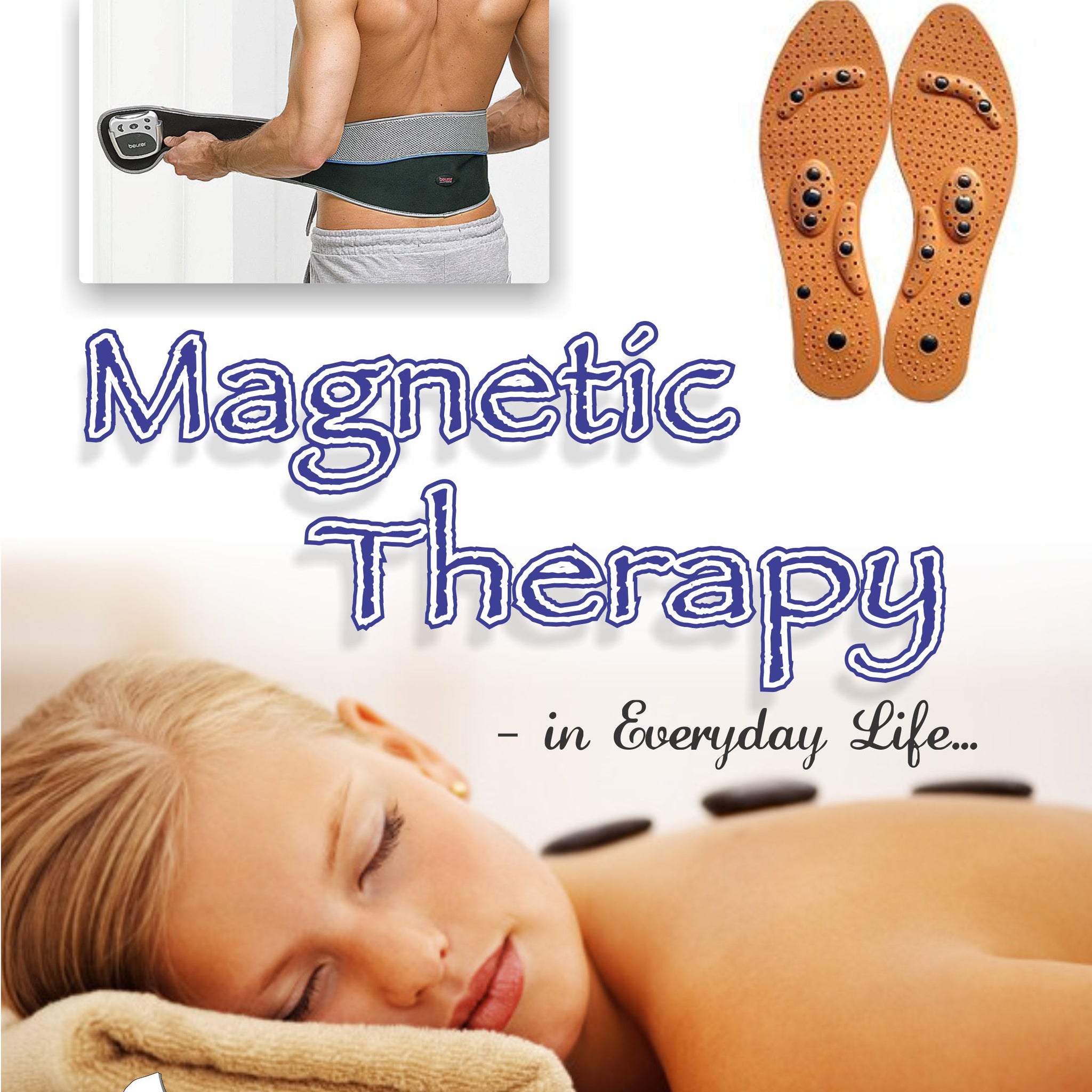 Megnetic Therapy In Everyday Life