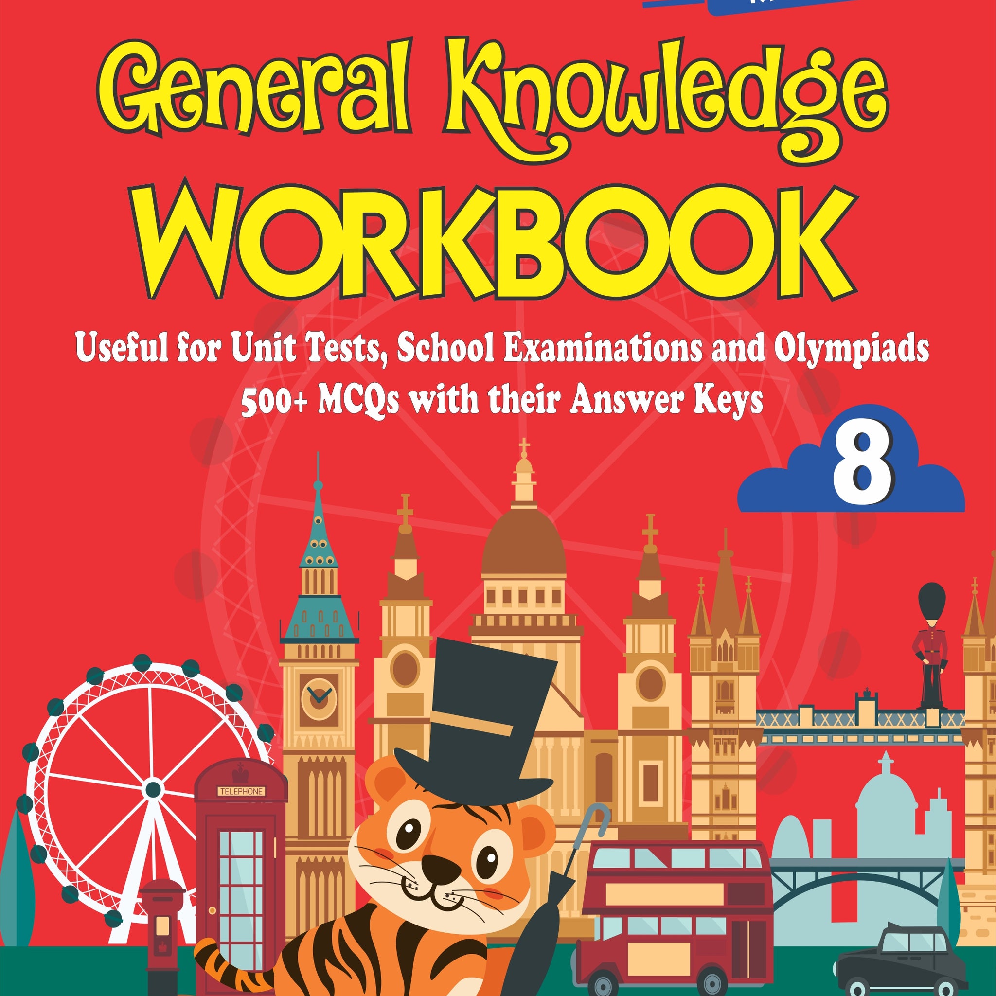 General Knowledge Workbook - Class 8