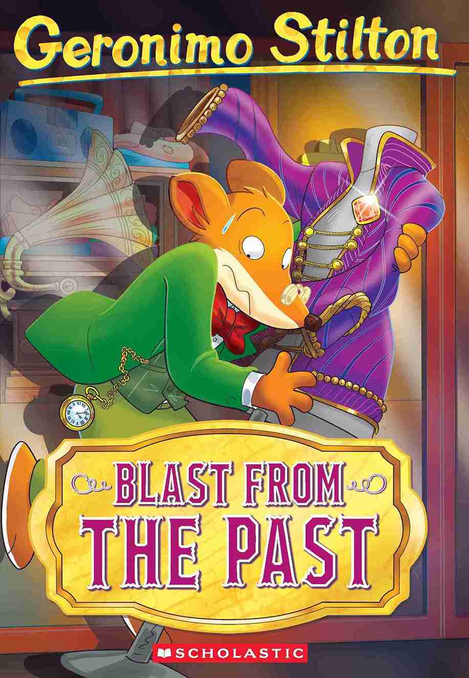Geronimo Stilton #84: Blast From the Past