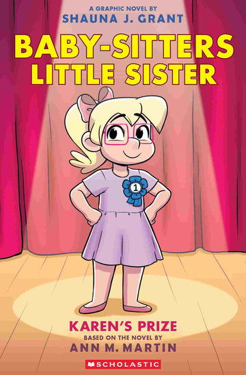 The Baby-Sitters Little Sister Graphic Novel #10: Karen's Prize