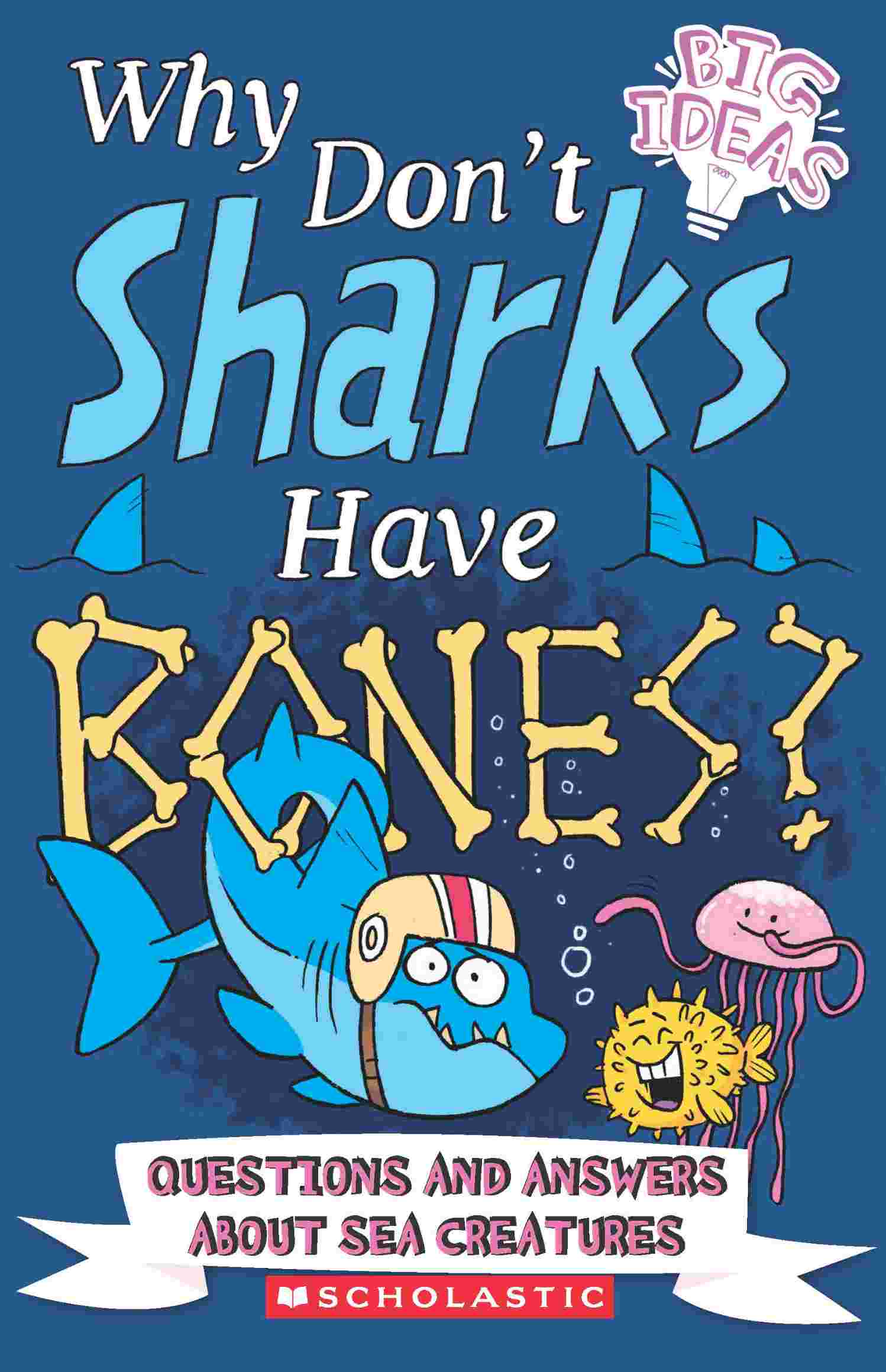 Why Don't Shark Have Bones?