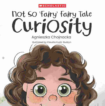 Not so 'Fairy' Fairy Tale: Curiosity
