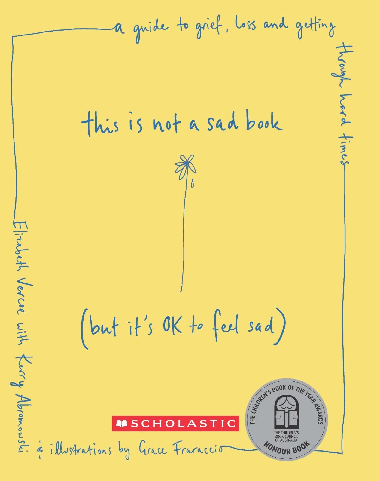 This Is Not a Sad Book (But It's Ok to Feel Sad)