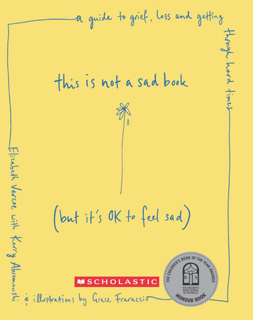 This Is Not a Sad Book (But It's Ok to Feel Sad)