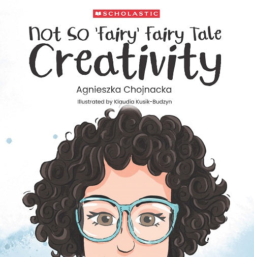 Not so 'Fairy' Fairy Tale: Creativity