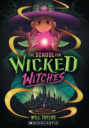 The School for Wicked Witches #01