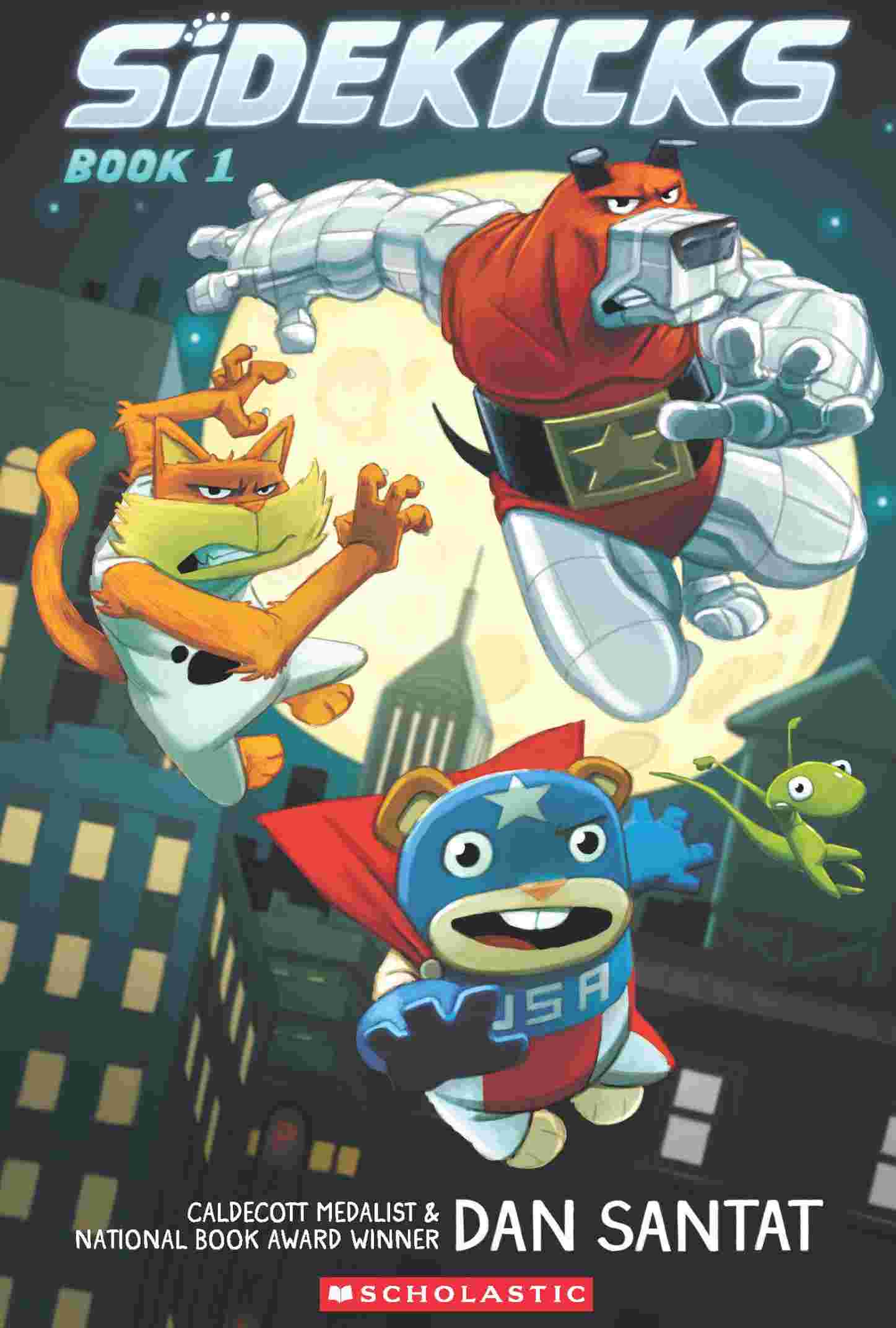 Sidekicks #01: A Graphic Novel