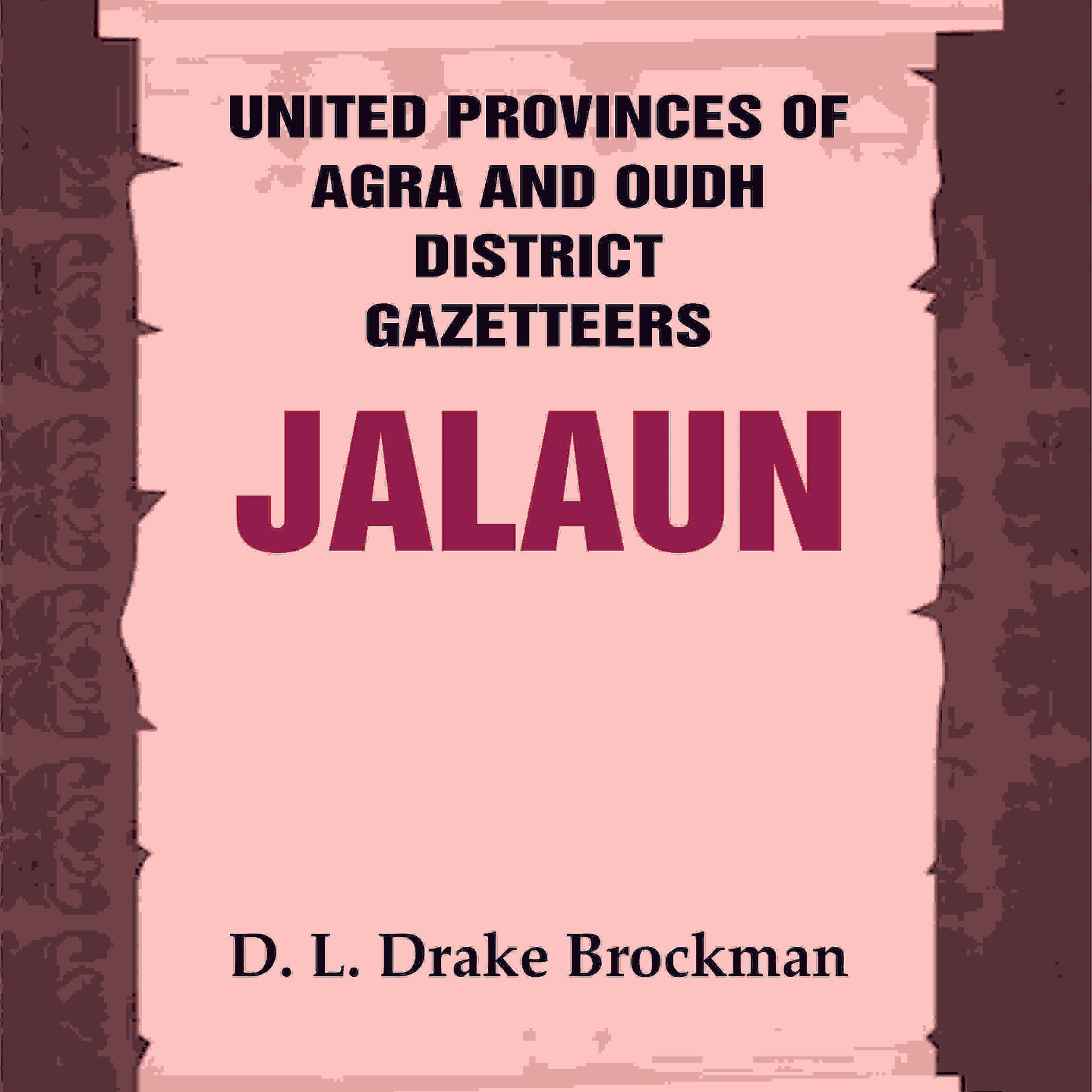 United Provinces of Agra and Oudh District Gazetteers: Jalaun