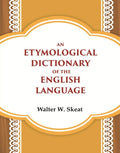 An Etymological Dictionary of the English Language