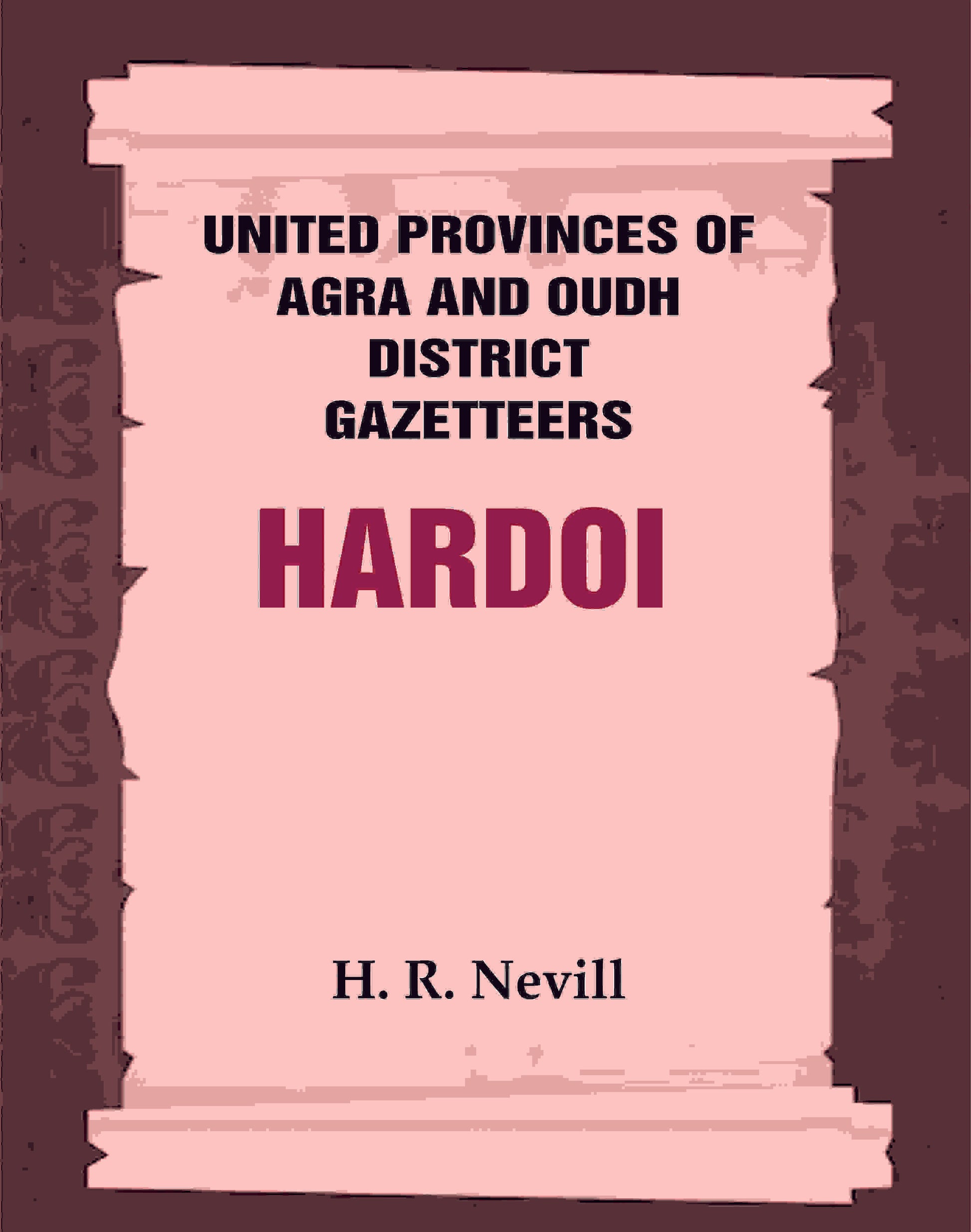 United Provinces of Agra and Oudh District Gazetteers: Hardoi