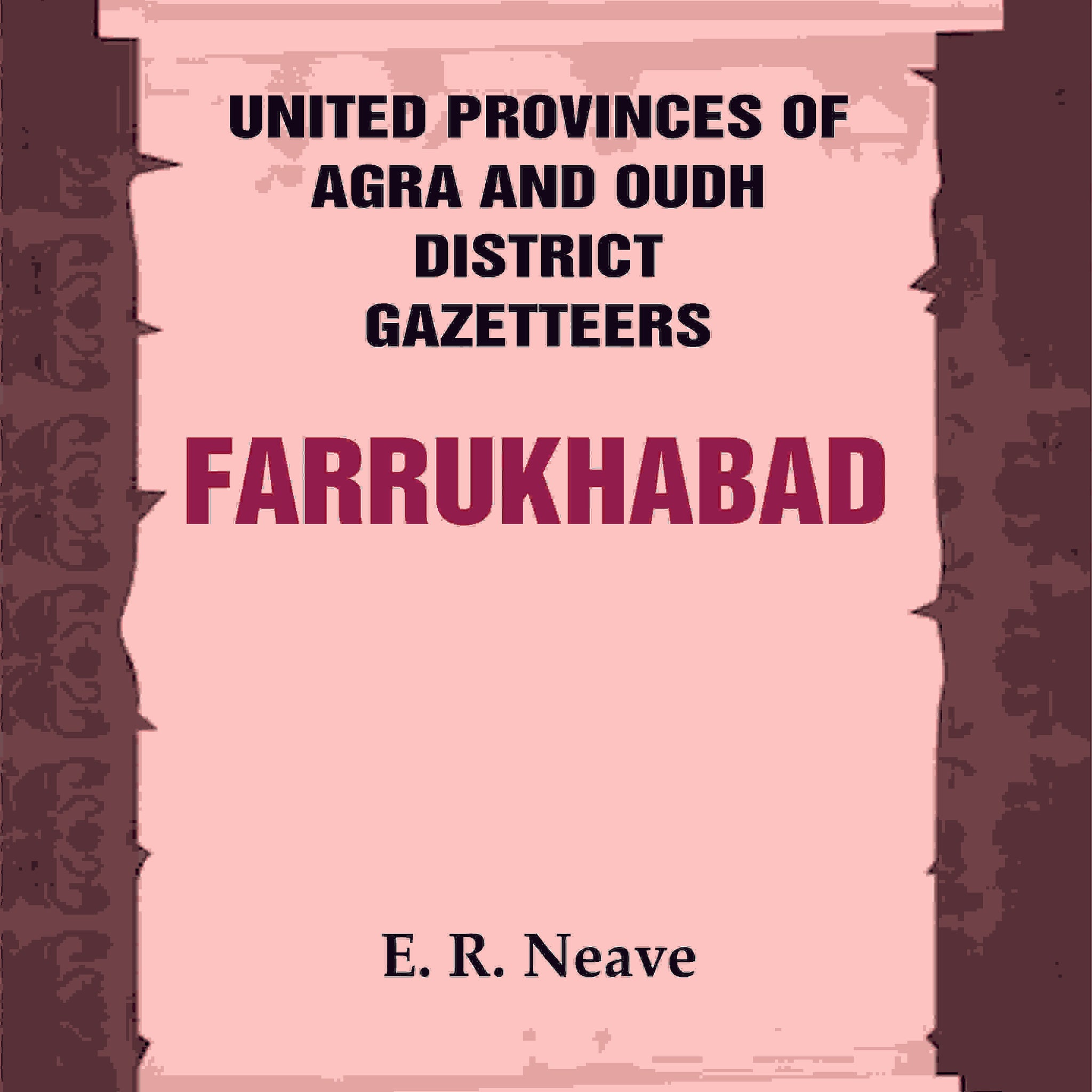 United Provinces of Agra and Oudh District Gazetteers: Farrukhabad
