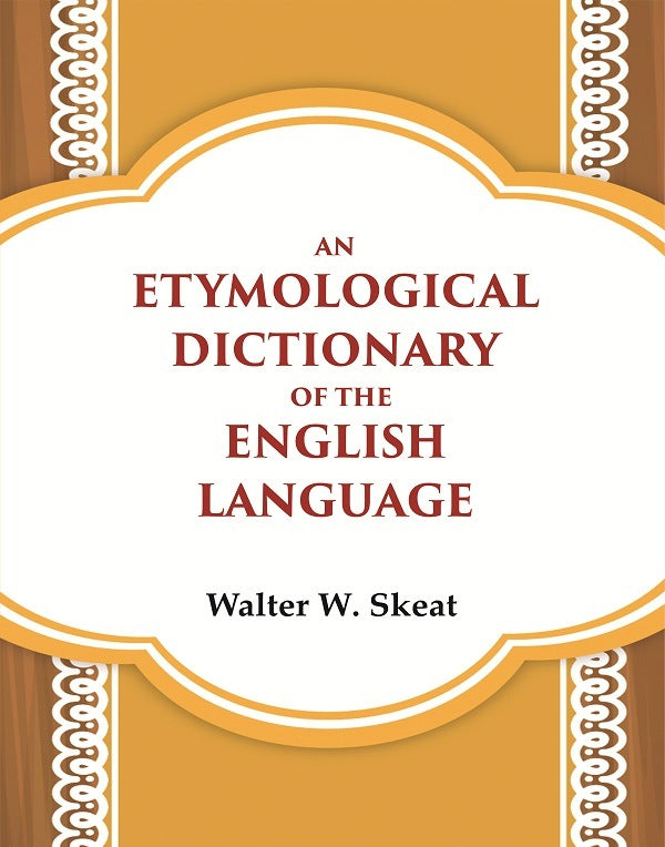 An Etymological Dictionary of the English Language