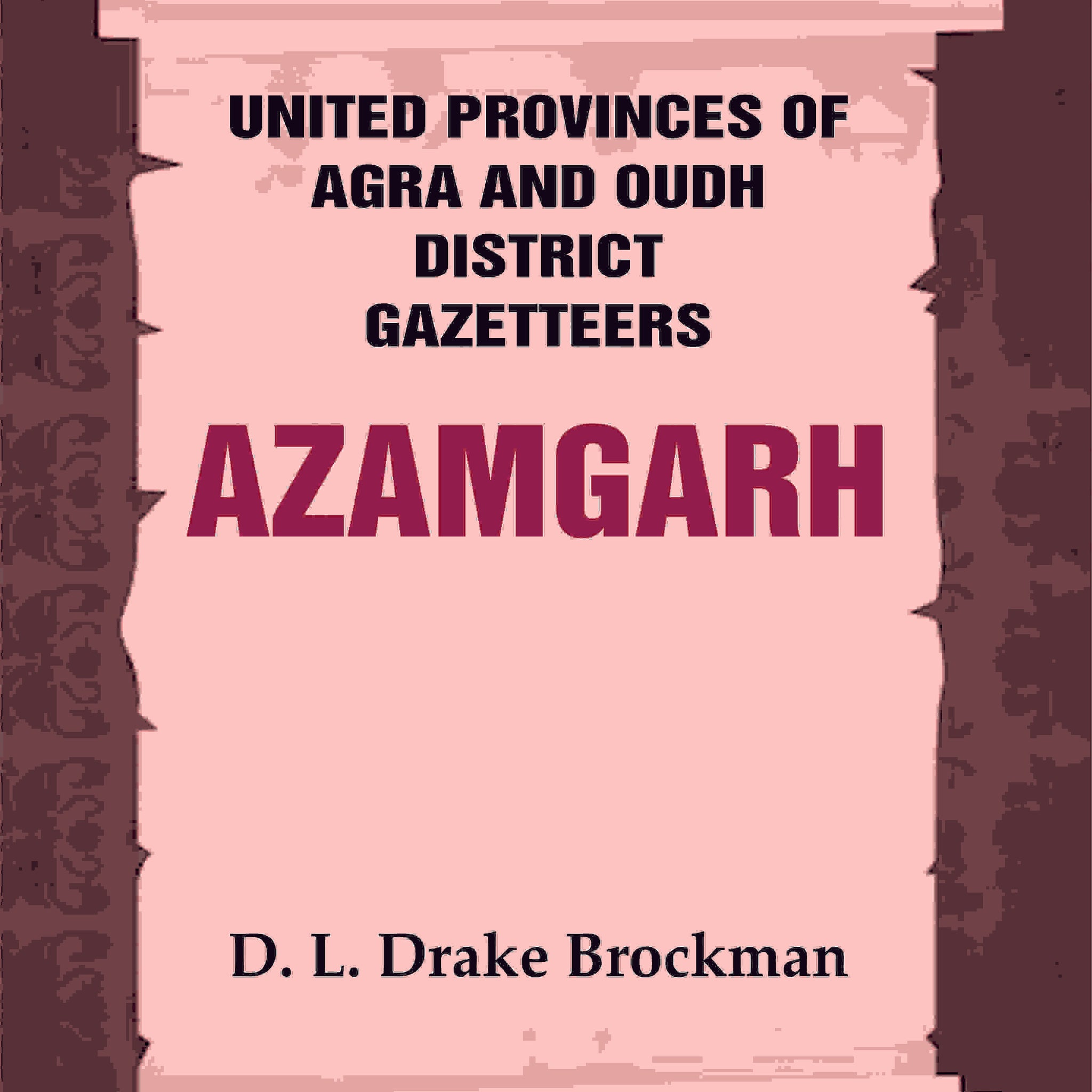 United Provinces of Agra and Oudh District Gazetteers: Azamgarh