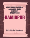 United Provinces of Agra and Oudh District Gazetteers: Hamirpur