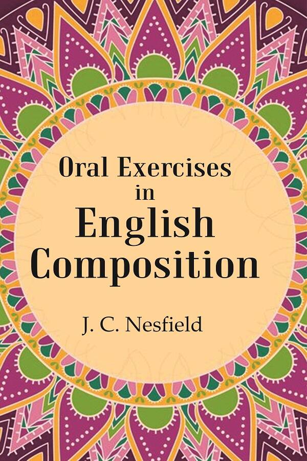 Oral Exercises in English Composition