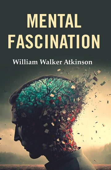 Mental Fascination