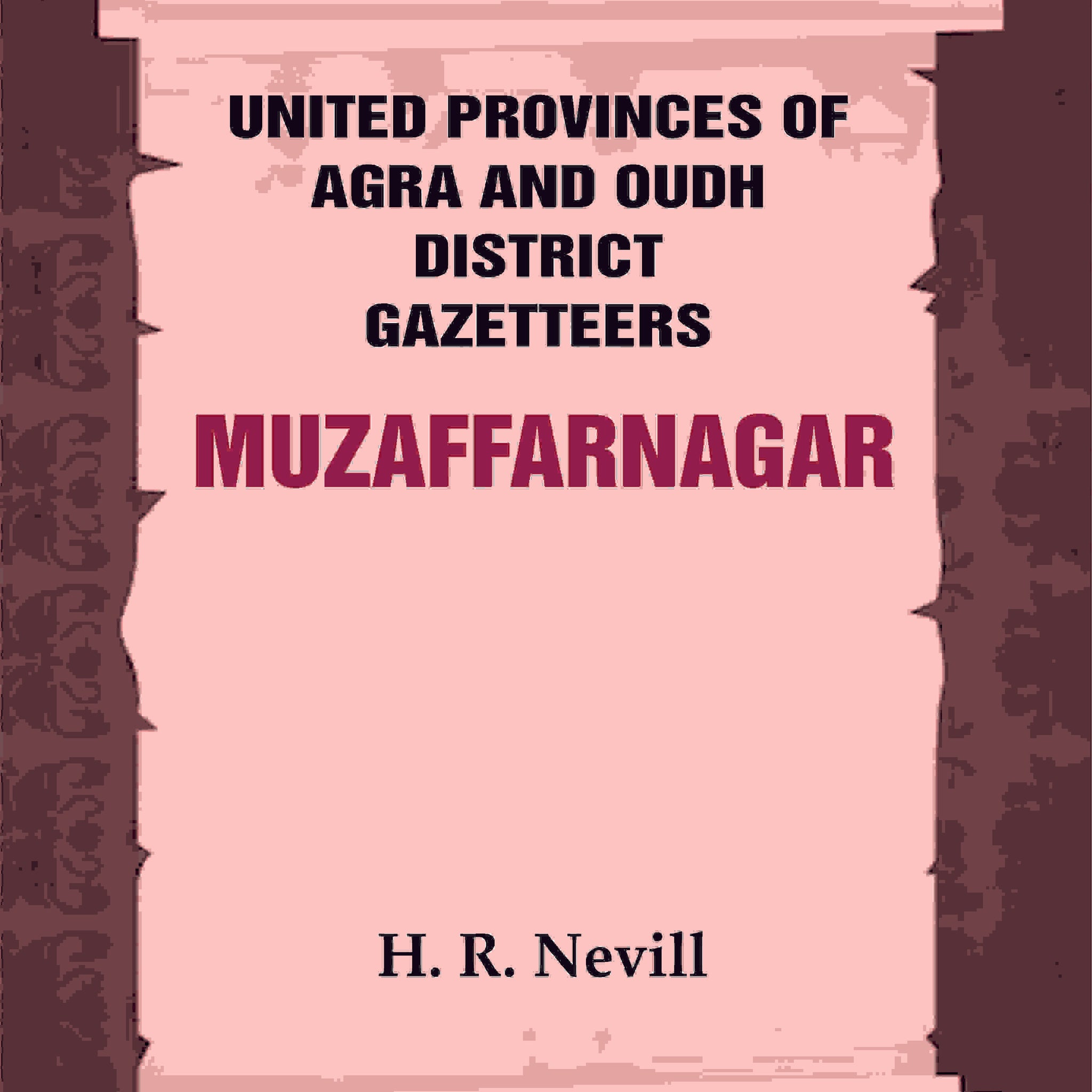 United Provinces of Agra and Oudh District Gazetteers: Muzaffarnagar