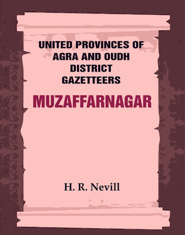 United Provinces of Agra and Oudh District Gazetteers: Muzaffarnagar