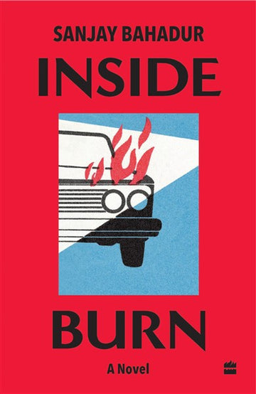 Inside Burn : A Novel