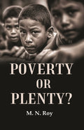 Poverty or Plenty?