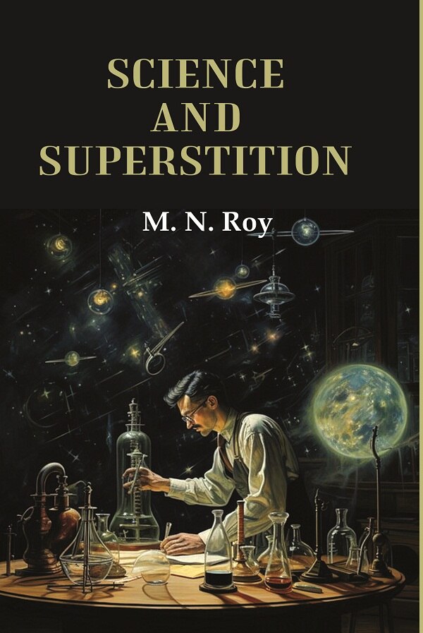 Science and Superstition