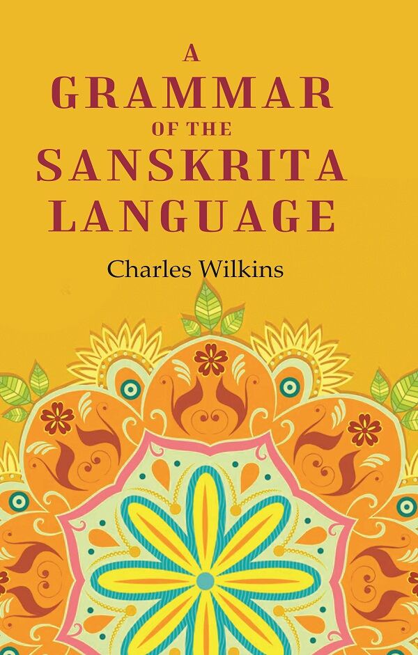 A Grammar of the Sanskrita Language