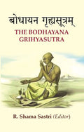 बोधायन गृह्यसूत्रम्: The Bodhayana Grihyasutra