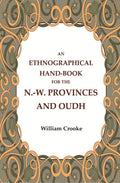 An Ethnographical Hand-Book for the N.-W. Provinces and Oudh