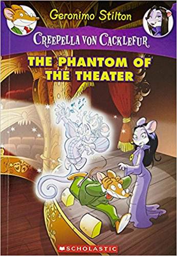 Creepella Von Cacklefur#08 the Phantom of the Theater