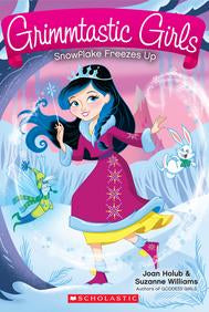 Grimmtastic Girls #07: Snowflake Freezes Up