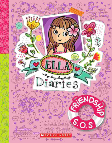 Ella Diaries #10: Friendship S.O.S.