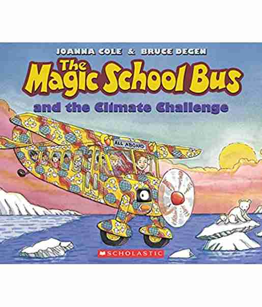 The Magic School Bus and the Climate Challenge