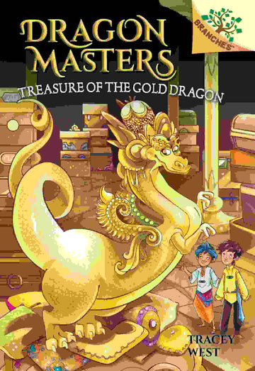Dragon Masters #12: Treasure of the Gold Dragon (A Branches Book)