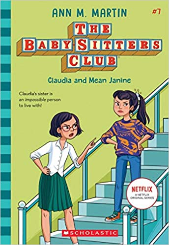 The Baby-Sitters Club #07: Claudia and Mean Janine (Netflix Edition)