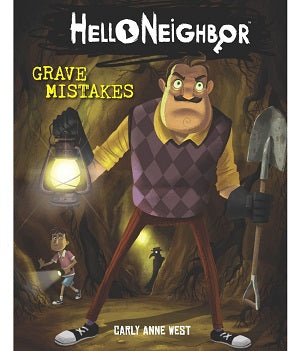 Hello Neighbor #05: Grave Mistakes