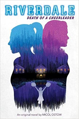 Riverdale Book #04: Death of a Cheerleader