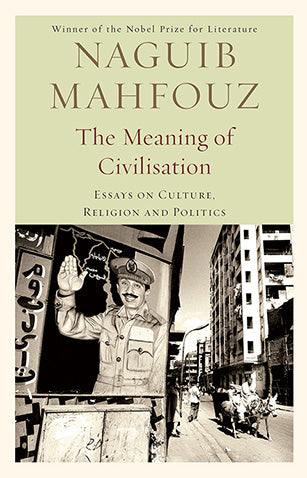 The Meaning of Civilisation