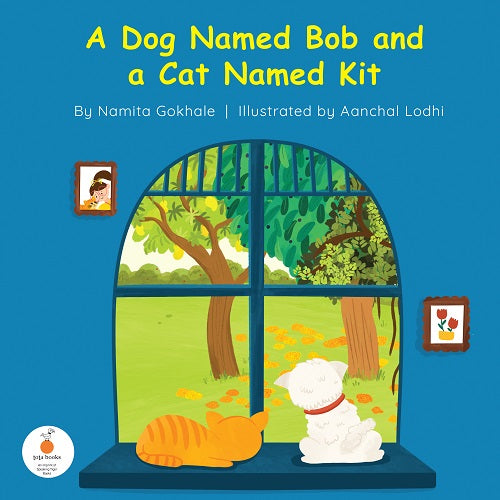 A Dog Named Bob and a Cat Named Kit