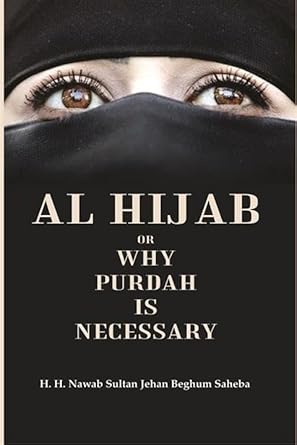 Al Hijab Or Why Purdah Is Necessary