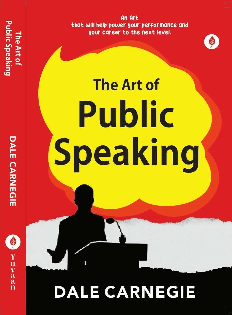 The Art Of Public Speaking By Dale Carnagey