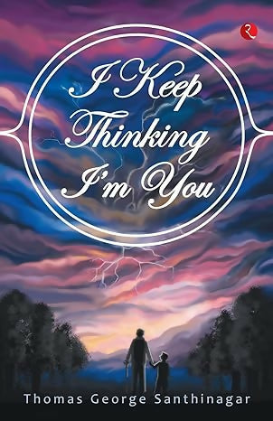 I Keep Thinking I’m You