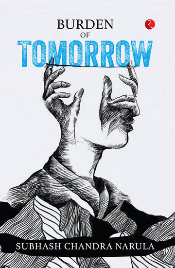 Burden of Tomorrow