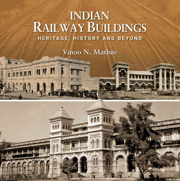 Indian Railway Buildings: Heritage, History and Beyond (H.B)