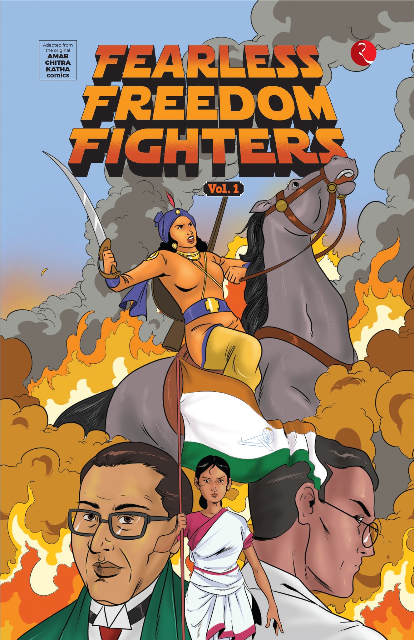 Fearless Freedom Fighters Vol. 1 : Adapted from Original ACK Comics