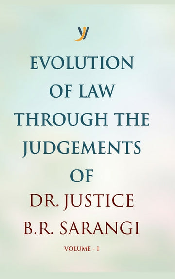 Evolution of Law through Judgements (Volume-I)