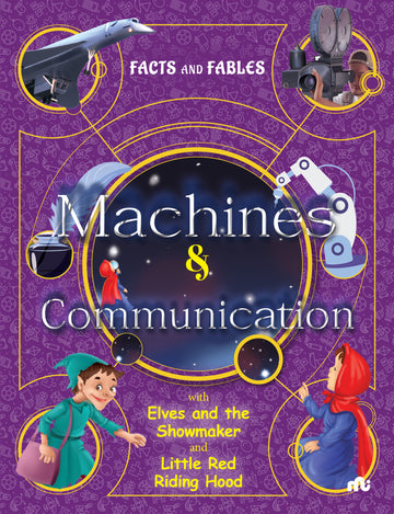 Facts And Fables Machines and Communication