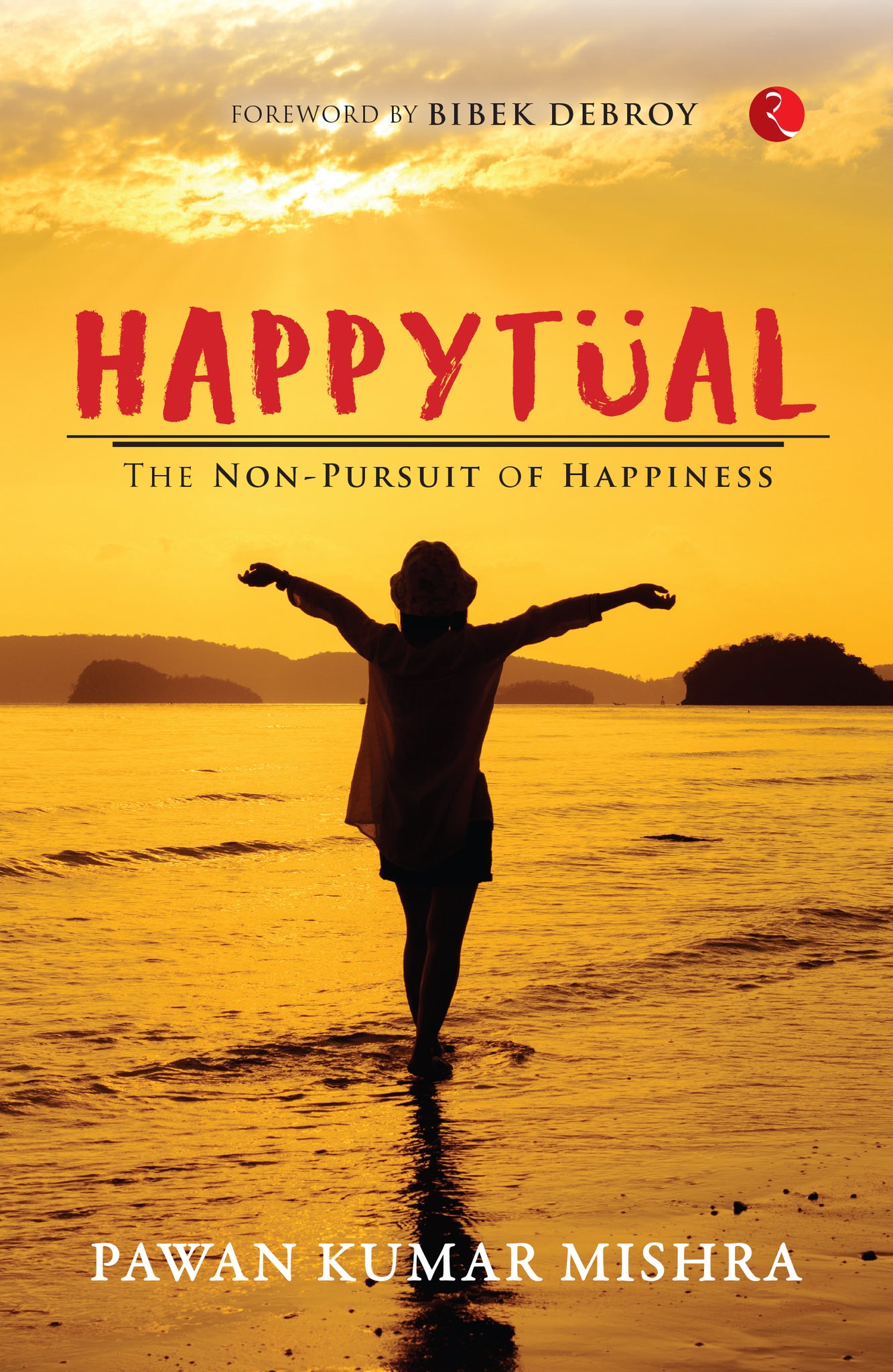 Happytual: The Non-Pursuit of Happiness