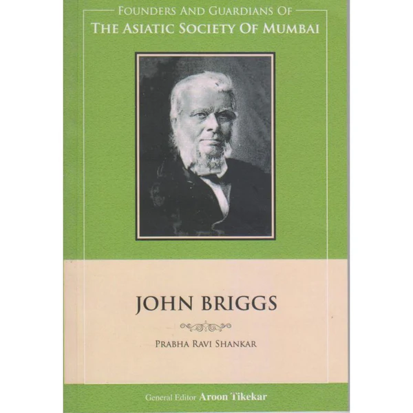 The Asiatic Society Of Mumbai John Briggs