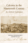 Calcutta in the Nineteenth Century :An Archival Exploration