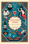 Wayward Verses - Unruly Urdu Poetry